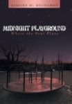 Midnight Playground - Where The Soul Plays Hardcover