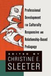 Professional Development For Culturally Responsive And Relationship-based Pedagogy Black Studies And Critical Thinking
