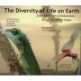 The Diversity Of Life On Earth - From Heritage To Extinction   Hardcover