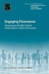 Engaging Dissonance - Developing Mindful Global Citizenship In Higher Education Hardcover