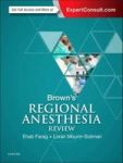 Brown& 39 S Regional Anesthesia Review Paperback