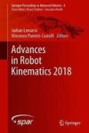 Advances In Robot Kinematics 2018 Hardcover 1ST Ed. 2019