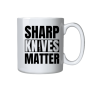 Kitchen Sharp Knives Coffee Mug