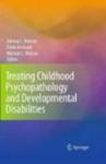 Treating Childhood Psychopathology and Developmental Disabilities