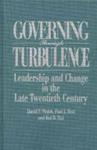 Governing Through Turbulence :Leadership and Change in the Late Twentieth Century