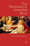 The Renaissance Extended Mind 2015 Hardcover