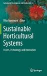 Sustainable Horticultural Systems - Issues Technology And Innovation Hardcover 2014