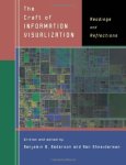 The Craft Of Information Visualization: Readings And Reflections Interactive Technologies
