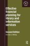 Effective Financial Planning For Library And Information Services   Hardcover 2ND Edition