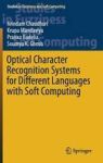 Optical Character Recognition Systems For Different Languages With Soft Computing Hardcover 1ST Ed. 2017