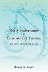 The Misadventures Of Carson And C.j. Crenshaw