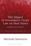 The Impact Of Investment Treaty Law On Host States - Enabling Good Governance? Hardcover