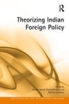 Theorizing Indian Foreign Policy Hardcover
