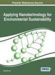 Applying Nanotechnology For Environmental Sustainability Hardcover