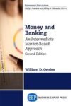 Money And Banking Second Edition - An Intermediate Market-based Approach Paperback