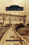 Huey P. Long Bridge Hardcover