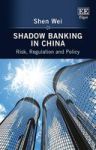Shadow Banking In China - Risk Regulation And Policy Hardcover