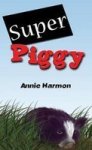 Super Piggy Hardcover