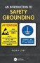 An Introduction To Safety Grounding   Hardcover