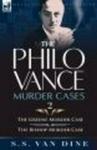 The Philo Vance Murder Cases - 2-The Greene Murder Case & The Bishop Murder Case Hardcover