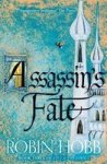 Assassin& 39 S Fate Paperback