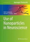 Use Of Nanoparticles In Neuroscience Hardcover 1ST Ed. 2018