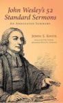 John Wesley& 39 S 52 Standard Sermons Hardcover Annotated Edition