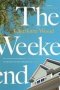 The Weekend - A Sunday Times &  39 Best Books For Summer 2021&  39   Paperback