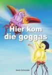 Hier Kom Die Goggas Afrikaans Paperback