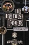 The Future Door No Place Like Holmes