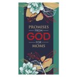 Promises From God For Moms