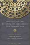 The Rule Of Law Freedom Of Expression And Islamic Law Hardcover