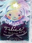 Felice The Christmas Fairy Hardcover
