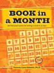 Book In A Month - The Fool-proof System For Writing A Novel In 30 Days Paperback