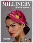 Millinery - The Art Of Hat-making Paperback