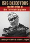 Isis Defectors - Inside Stories Of The Terrorist Caliphate Hardcover