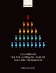 Compendium For The Antenatal Care Of High-risk Pregnancies Paperback