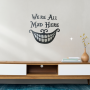 We're All Made Here Grey Vinyl 30 Cm Home Decor Wall Decal Sticker