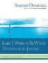 Lord I Want To Be Whole Workbook And Journal - A Personal Prayer Journey   Paperback