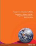 The World: Pearson New International Edition - A History Volume 2 Paperback 2ND Edition