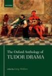 The Oxford Anthology Of Tudor Drama Paperback