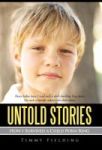 Untold Stories - How I Survived A Child Porn Ring Hardcover