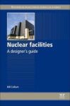 Nuclear Facilities - A Designer& 39 S Guide Hardcover