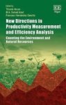 New Directions In Productivity Measurement And Efficiency Analysis - Counting The Environment And Natural Resources Hardcover