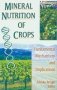 Mineral Nutrition Of Crops - Fundamental Mechanisms And Implications   Paperback