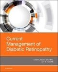 Current Management Of Diabetic Retinopathy Hardcover
