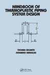 Handbook of Thermoplastic Piping System Design Dekker Mechanical Engineering
