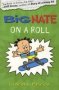 Big Nate On A Roll   Paperback