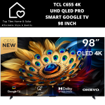 TCL C655 4K Uhd Qled Pro Smart Google Tv - 98 Inch