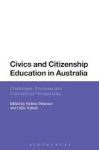Civics And Citizenship Education In Australia - Challenges Practices And International Perspectives Hardcover